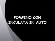 Pompino con bella inculata in auto