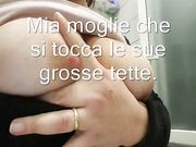 Le grosse tette di mia moglie