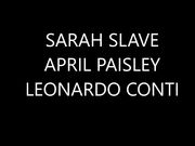 Trio porno Sarah Slave April Peasley Leonardo Conti