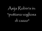 Asija Robin's puttana vogliosa di cazzo