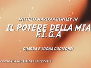 Marikah Bentley: Il potere della mia FIGA