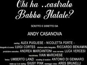 Chi ha castrato Babbo Natale Il nuovo film di Natale